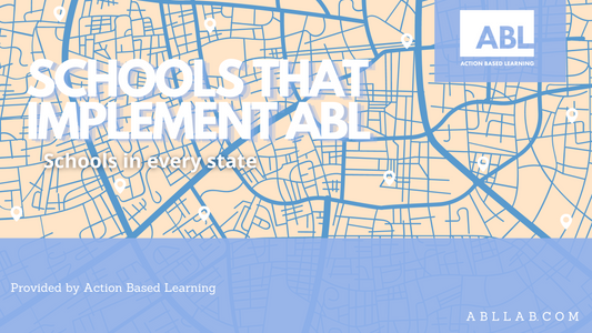 Schools That Implement Action Based Learning (ABL)