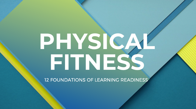 Foundation 9: Physical Fitness | Strength and Flexibility