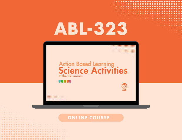 [ABL-323] ABL Science Activities in the Classroom
