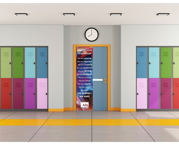 Classroom Door Graphic - You are the Reason I am Here!