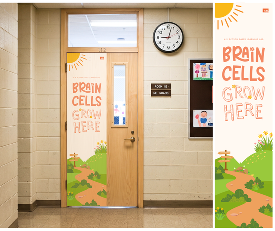 Classroom Door Graphic: Brain Cells Grow Here