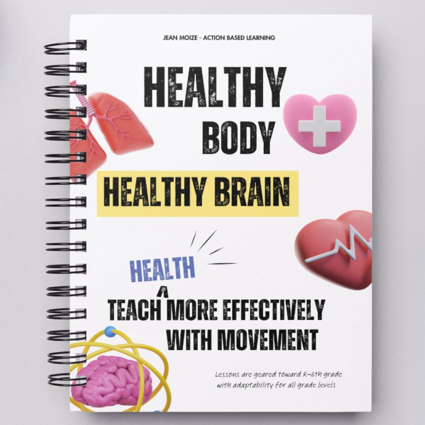 Healthy Body, Healthy Brain Book - Action Based Learning