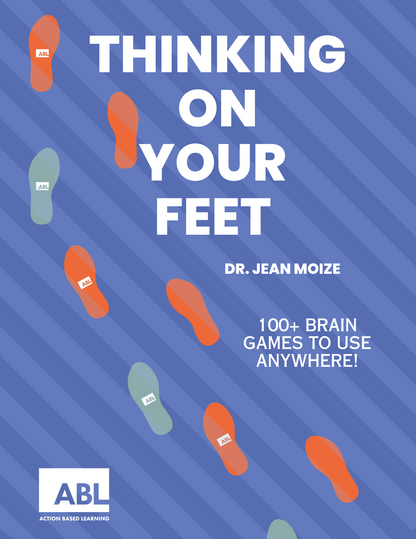 Thinking on Your Feet Book - Action Based Learning