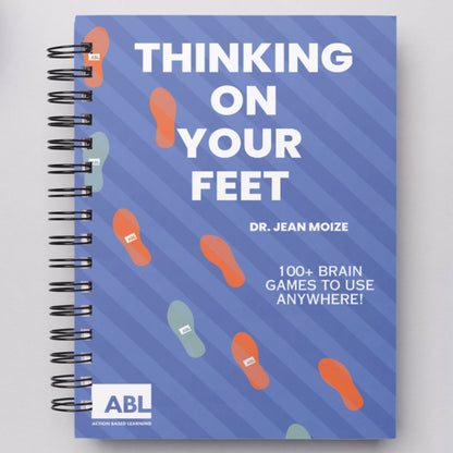 Thinking on Your Feet Book - Action Based Learning