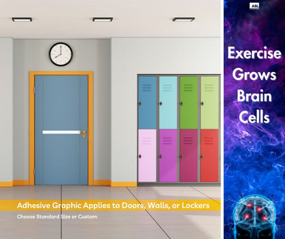 Exercise Grows Brain Cells - School Hallway/Classroom Door Graphic - Action Based Learning